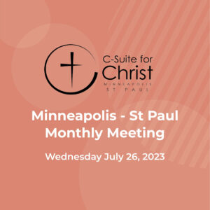 Minneapolis - St. Paul Monthly Meeting - Wednesday July 26, 2023