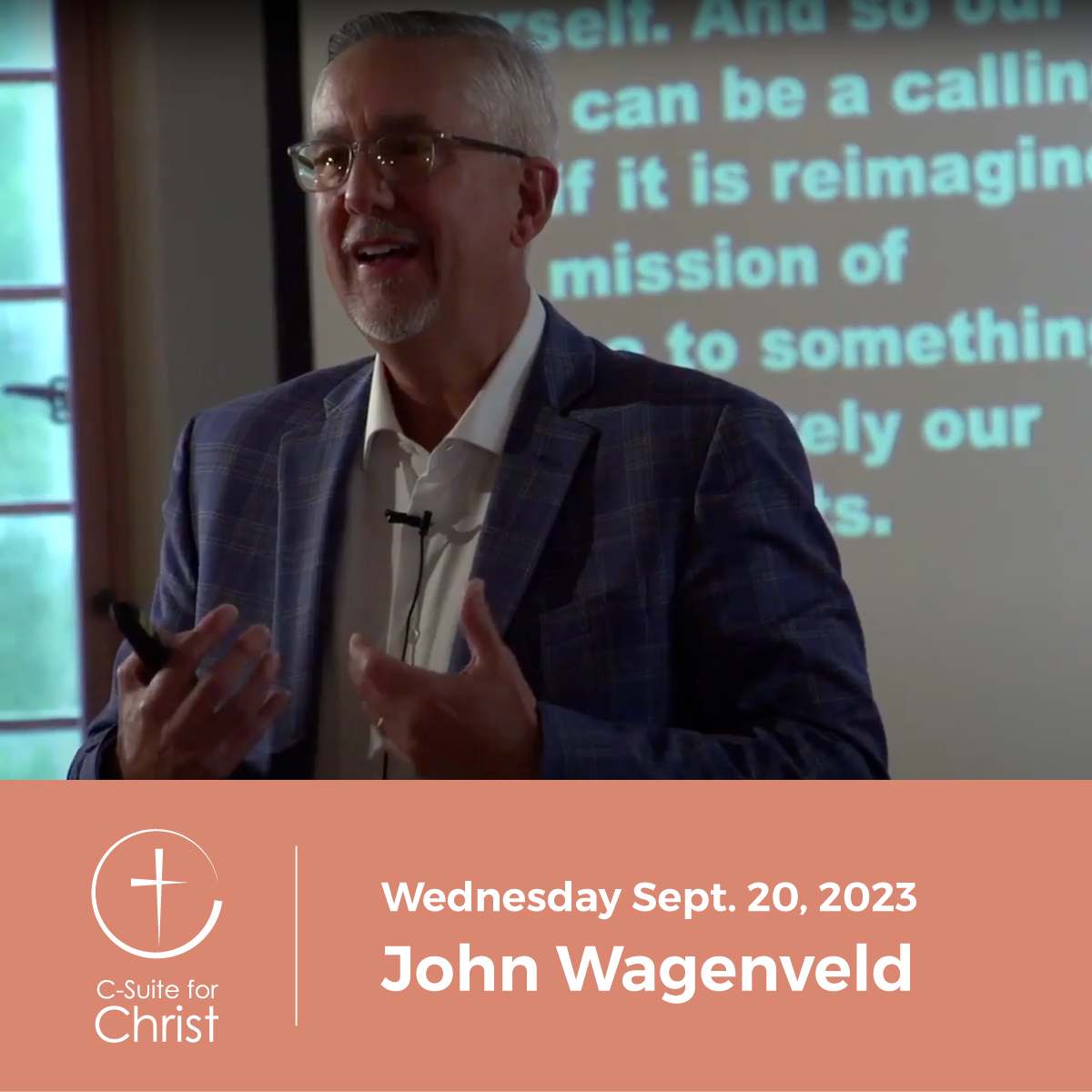 C-Suite for Christ | Wednesday September 20, 2023 Chapter meeting with John Wagenveld