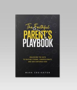 The Faith Parents Playbook