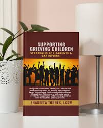 Supporting Grieving Children – Strategies For Parents & Caregivers